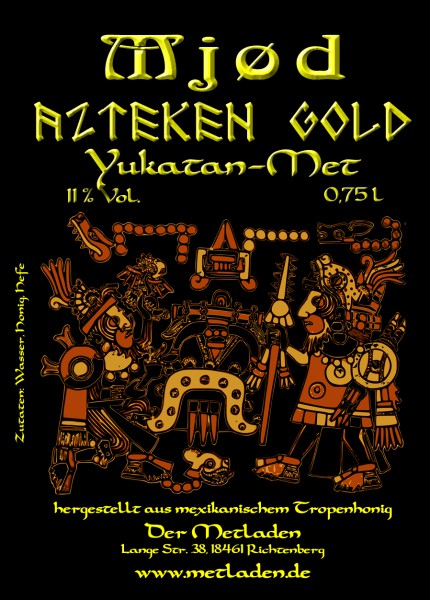Azteken Gold - Yukatan Honig Met - 11 % - 0,75 l